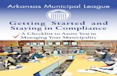 Getting Started and Staying in Compliance · Getting Started and Staying in Compliance A Checklist to Assist You in Managing Your Municipality ... construction management and land