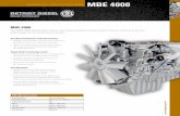 TECHNICAL SPECIFICATIONS MBE 4000 - atlanticdda.com · The MBE 4000 lightweight ... Cylinder block/head, crankshaft, camshaft, main bearing bolts, flywheel housing, connecting rod