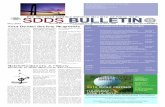 SDDS BULLETIN - Second District Dental Society · SDDS. BULLETIN. . ... Steven Gounardes, and Reneida Reyes. Your Dental Society Responds. ... position of Correspondent