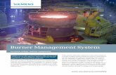 Increase safety, reduce complexity · Burner Management System Increase safety, reduce complexity SIMATIC Burner Management Systems offer all you need to monitor, control, diagnose,