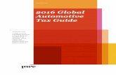 2016 Global Automotive Tax Guide - PwC · Brazil ... Argentina PwC 2016 Global Automotive Tax Guide|8 1.2.6 Excise tax Cars with diesel engines: Imports of cars with diesel engines