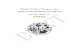 Florida Workers’ Compensation 69L-7.020... · Chapter 2 Medical Services, ... • Florida Workers’ Compensation Reimbursement Manual for Hospitals, ... or the ICD-10-CM ...