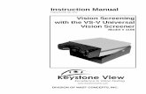 VS-V UNIV Manual - Keystone Vie Manual PUBLICATION NO. 6012 Vision Screening with the VS-V Universal Vision Screener Model # 1156 DIVISION OF MAST CONCEPTS ... 2 Contents VS-V Universal: