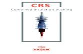 CRS - Comem · CRS combined insulation bushing Over 40 years have passed since COMEM began working in the electrical sector and ... IEEE C57.19.01-2000 IEEE …