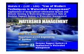 Module 6 – (L22 – L26): “Use of Modern Techniq es in Wate ...nptel.ac.in/courses/105101010/downloads/Lecture24.pdf · Techniq es in Wate shed Management”Techniques in Watershed