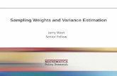 Sampling Weights and Variance Estimation - Child Care … · Sampling Weights and Variance Estimation ... SUMMARY OF DATA COLLECTION COMPONENTS, ... to the sum of the weights. 20