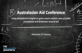 Australasian Aid Conferencedevpolicy.org/2018-Australasian-Aid-Conference/...System 1 & 2 –two systems of the mind 8 Insight: People simply do not stop to work through all of their