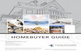 HOMEBUYER GUIDE - 3hs4 … · HOMEBUYER GUIDE AN INDEPENDENT ... N Mortgage interest may be tax deductable N Decorate and make changes, ... are available to answer your title and