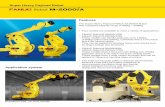 Super Heavy Payload Robot Features - fanucamerica.com Series... · Features The Super Heavy Payload FANUC M-2000iA Robot Has a payload capacity range of 900kg ‒ 2300kg • Four