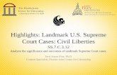 Highlights: Landmark U.S. Supreme Court Cases: …teachers.stjohns.k12.fl.us/hudson-b/files/2014/05/SS7C312...... Landmark U.S. Supreme Court Cases: Civil Liberties ... Arizona, in