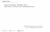 Specialist Skills for Acute Internal Medicine - JRCPTB Skills for... · Specialist Skills for Acute Internal Medicine Information correct as of August 2017