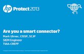 Are you a smart connector? - Hewlett Packard Enterprise · Are you a smart connector? Mark Ulmer, CISSP, ... • Connector installs ... \user\agent\agent.proerties file. ...