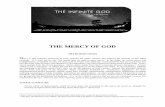 THE MERCY OF GOD - Amazon S3MERCY+OF+GOD.pdf · THE MERCY OF GOD INTRODUCTION M ercy is that essential perfection of God, whereby He pities, relieves and forgives the miseries of