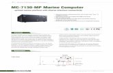 MC-7130-MP Marine Computer - Moxa · The MC-7130-MP marine computer is powered by the latest 3rd ... DNV and ABS certified ... 2 Euroblock 8-pin 3.81 mm screw terminals