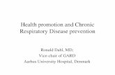 Health promotion and Chronic Respiratory Disease … Dahl GARD in...Major preventable CRD include: asthma and respiratory allergies chronic obstructive pulmonary disease (COPD) occupational
