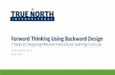 Forward Thinking Using Backward Design · Bridging cultural gaps—shifting our perspective, attuning our emotions and adapting our behavior within unfamiliar and/or challenging contexts.
