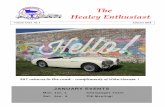 The Healey Enthusiast - The Minnesota Austin Healey Club 2018 enthusiast.pdf · Healey Enthusiast The Volume XXIX INo. ... JEFF JOHNK. 952-461-2720 . jeffj@ ... I am the guy who attended
