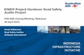 EINRIP Project Handover Road Safety Audits Project Project Handover Road Safety Audits Project PHO RSA Closing Meeting, Makassar 30 April 2012 David Williamson ... ESS-02 : Bantaeng