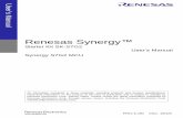 Renesas Synergy Starter Kit SK-S7G2 User's Manual · As a starter kit, the SK-S7G2 is designed to demonstrate the main features of the Synergy Platform using the S7G2 device.