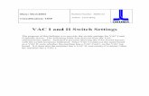 VAC I and II Switch Settings - CNC Repair€¦ · VAC I and II Switch Settings The purpose of this bulletin is to provide the switch settings for VAC ... 1 LR45M VAC-MF7.5/5.5R-152