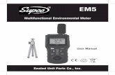 Multifunctional Environmental Meter - Cole-Parmer · The EM5 is a digital Multifunctional Environmental Meter which ... 10digits) at color X10 ... Turn the unit off. Remove