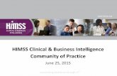 HIMSS Clinical & Business Intelligence Community of Practices3.amazonaws.com/rdcms-himss/files/production/public/FileDownloads... · – Town Hall Pt3: Population Health ... 2014-2015