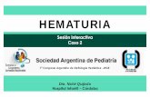 10,30hs Dra. QUIJADA. FINAL !!!!!!!.ppt [Modo de ...a/NEF5-Nefro... · HEMATURIA Sesión interactiva Caso 2 7° Congreso Argentino de Nefrología Pediátrica -2018 Dra. Nahir Quijada