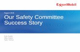 August 2016 Our Safety Committee Success Story · Our Safety Committee Success Story. August 2016. Kyle Suttle. ... • Banner safety slogan contest • Safety calendar . ... Our
