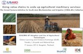 A The Cereal Systems Initiative for South Asia ... value chains to scale up agricultural machinery services: A The Cereal Systems Initiative for South Asia Mechanization and Irrigation