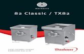 82 Classic / TX82 - dadaux.com2015-3-26 · Soucieux daméliorer la qualité, nous nous réservons le droit de modifier nos modèles sans préavis / Studio graphique Paoh! - Dole