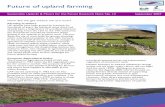 Future of upland farming - Moors for the Future RN13... · Future of upland farming Sustainable Uplands & Moors for the Future Research Note No. 13 September 2007 How did we get ...