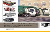 Refuse Truck Solutions Catalog - phtruck.com · Refuse Truck Solutions Catalog ... these pumps were mounted on the engine is because they could not be ... rails. Advantages