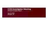 CCSS Investigator Meeting · Principal Investigator Report June 10, 2015 ... Biometrics Biostatistics Cancer (5) ... Mental healthcare service availability and