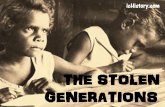 THE STOLEN GENERATIONS - Resources for … Stolen Generations: key words starter Discover: new vocabulary Explore: key word meanings Skill: language development. Word Definition Translate
