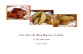 Mini Livro do Blog Aromas e Sabores - mesadefrios.com Aromas e Sabores 1.pdf · 4 Batatas assadas com alecrim e limão Ingredientes 4 batatas médias com casca - lavadas e cortadas