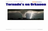 Tornados en Orkanen - Havovwo.nl | Alles voor ... tornado duurde niet het langst maar bracht wel de meeste schade toe. Verschillende vormen De slurf van een tornado is 10 tot 1500