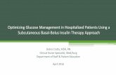 Optimizing Glucose Management in Hospitalized Patients ... · Optimizing Glucose Management in Hospitalized Patients Using a ... (6) hours, or before ... 38% of the patients still