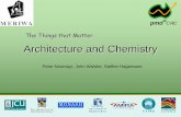 The Things that Matter Architecture and Chemistry · pmd CRC Architecture and Chemistry The Things that Matter Peter Neumayr, John Walshe, Steffen Hagemann
