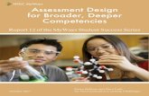 Assessment Design for Broader, Deeper Competencies€¦ · Assessment Design for Broader, Deeper ... Assessment Design for Broader, Deeper Competencies, ... and recommends the use