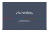 REM Sleep Behavior and Other Parasomnias 2 Sleep Related Breathing disorder Sleep Related Movement Disorders International Classification of Sleep Disorders (ICSD) Insomnia Central
