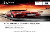 THE BMW 2 SERIES COUPE. - Dealer .2 Series Owner's Manual for Vehicle Thank you for choosing a BMW
