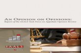 An Opinion on Opinions - IAALSiaals.du.edu/.../documents/publications/opiniononopinionsreport.pdf · An Opinion on Opinions : Report ... Commissions and evaluators may want to consult
