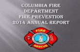 Columbia-Richland Fire Department Fire Marshal Office · 2016-12-09 · Up-fit Business License Encroachment Permits ... “Change your clock, ... Conducted first school bus fire