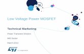 Low Voltage Power MOSFET - Компэл€¦ · Low Voltage Power MOSFET Technical Marketing Power Transistor Division ... STP77N6F6 60 7.9 66 By April S ... STH320N4F6-2 40 1.25