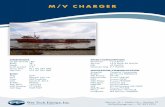 M/V CHARGER - Wet Tech Energy · M/V CHARGER Maurice, LA • Amelia, LA • Houston, TX ... Main Engines (2) CAT D398 Horsepower1700 Gears CAT7251 Generators(2)210KW Bow Thruster