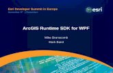 ArcGIS Runtime SDK for WPF - Amazon S3 · ArcGIS Runtime SDK for WPF. ... • Build native apps for Windows devices • Using…-.NET 4.0-WPF-XAML, C#, VB.NET-Visual Studio 2010 or