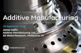 Additive Manufacturing - c.ymcdn.com · 10 September 2014 Additive Manufacturing James Sears Additive Manufacturing Lab GE Global Research , Niskayuna, NY