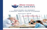 DOCTORS ACADEMY CARDIFF MRCS OSCE … · The course will be taught using a series of interactive lectures with OSCE focus and OSCE scenarios. ... Cardiology and Endocrinology.
