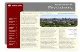 Department of Psychiatry - McGill University · Since my appointment six months ago, there have been ... “Rethinking Psychiatry at McGill,” gives us an opportunity to readjust