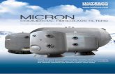 miCron - Waterco€™s Micron fibreglass filters are the preferred choice for commercial ... four-axis machine. ... Each manway is constructed out of fibreglass and comes